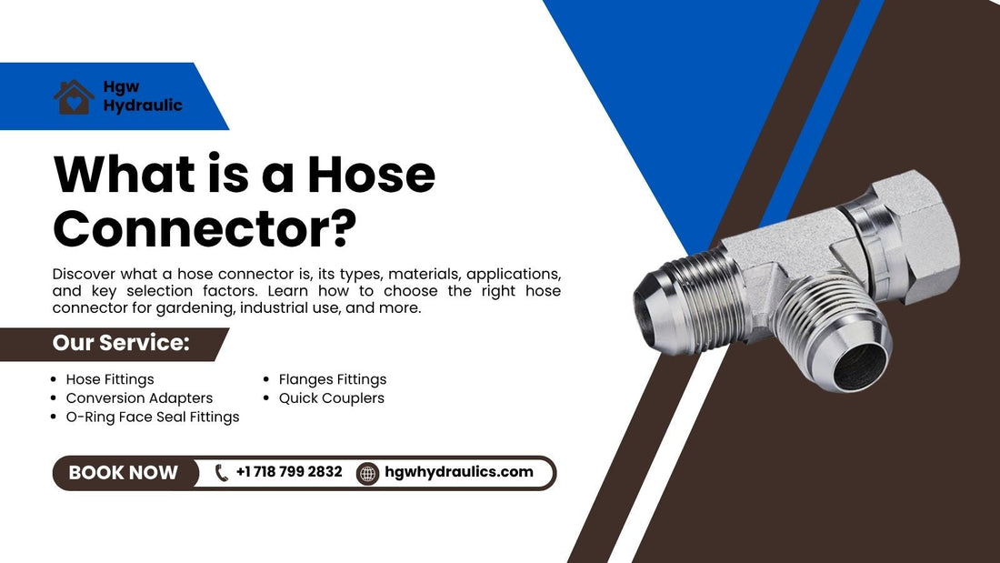 What is a Hose Connector? A Comprehensive Guide