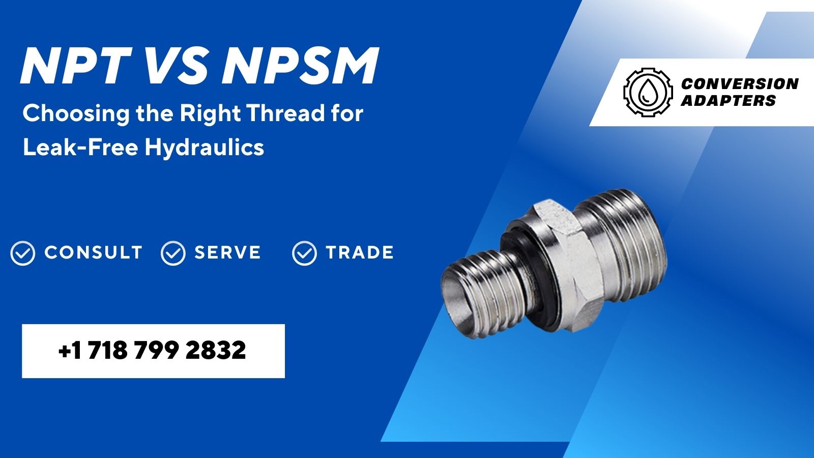 NPT vs NPSM: Choosing the Right Thread for Leak-Free Hydraulics